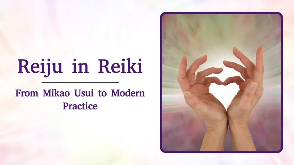 Reiju in Reiki: From Mikao Usui to Modern Practice